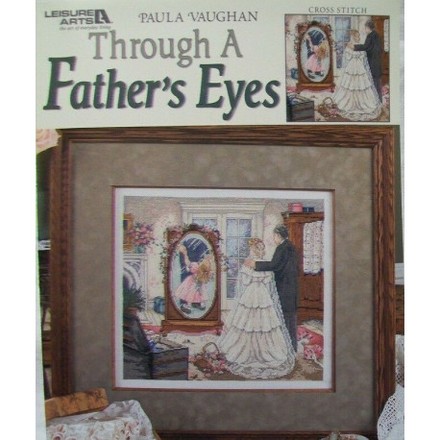 Схема для вышивания Through a Fathers Eyes by Paula Vaughan 3794 - Вышивка крестиком и бисером - Овца Рукодельница